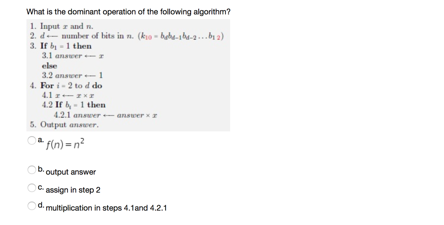 Solved What is the dominant operation of the following | Chegg.com