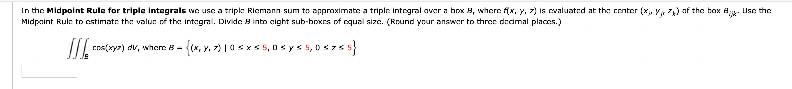 Solved Midpoint Rule to estimate the value of the integral. | Chegg.com