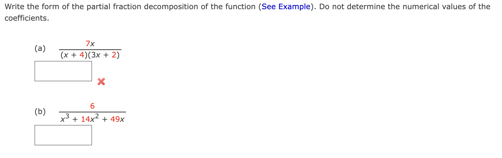 Solved Write The Form Of The Partial Fraction Decomposition Chegg Com