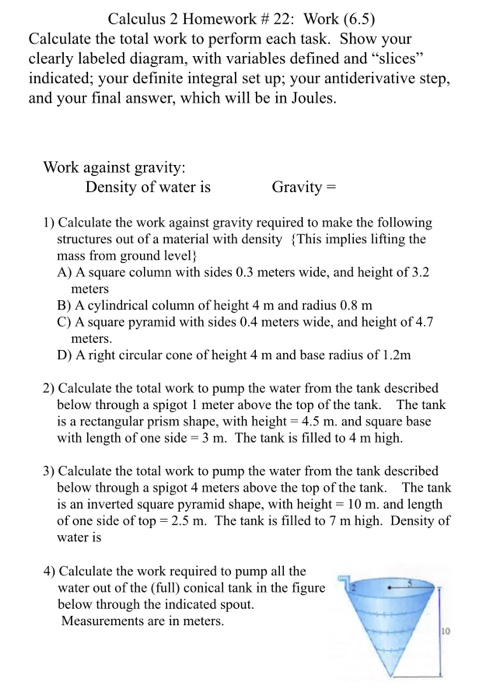 Solved Calculus 2 Homework # 22: Work (65) Calculate the | Chegg.com