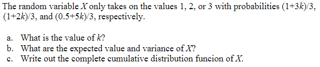 Solved The random variable X only takes on the values 1,2 , | Chegg.com