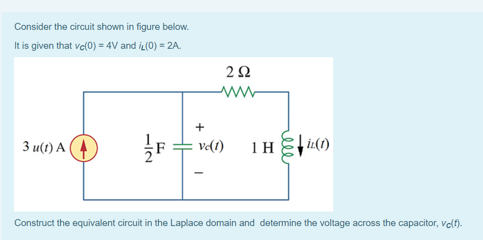 Solved Consider The Circuit Shown In Figure Below. It Is | Chegg.com