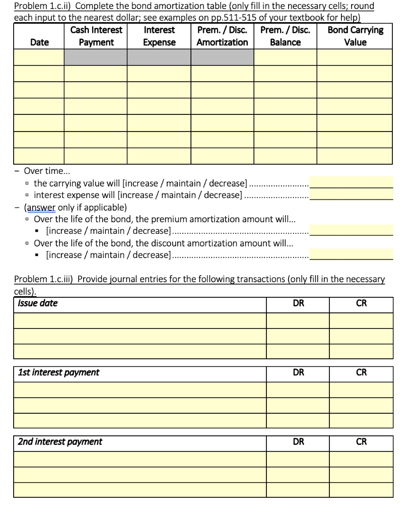 Solved Problem 1.c.ii) Complete The Bond Amortization Table 