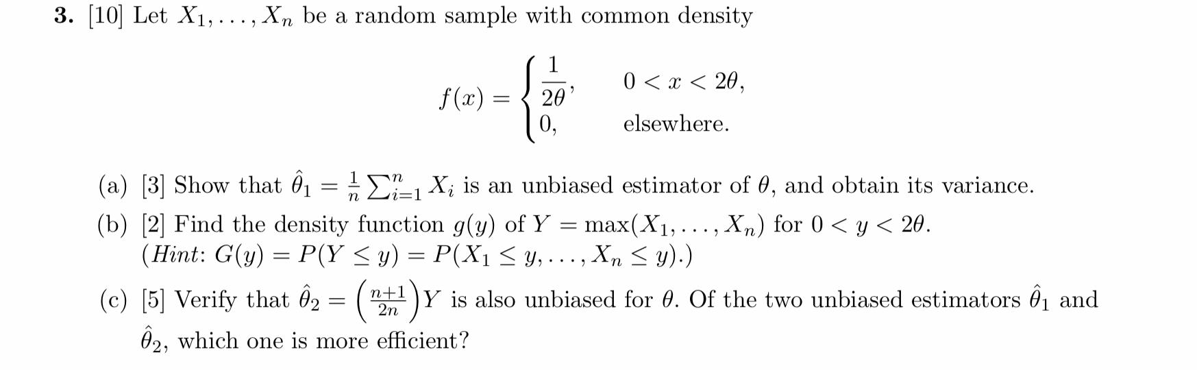 Solved 3. [10] Let X1, ..., Xn be a random sample with | Chegg.com