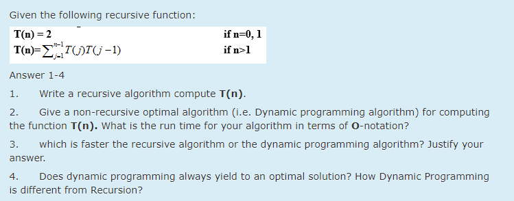 Solved Answer 1-4 1. Write A Recursive Algorithm Compute | Chegg.com