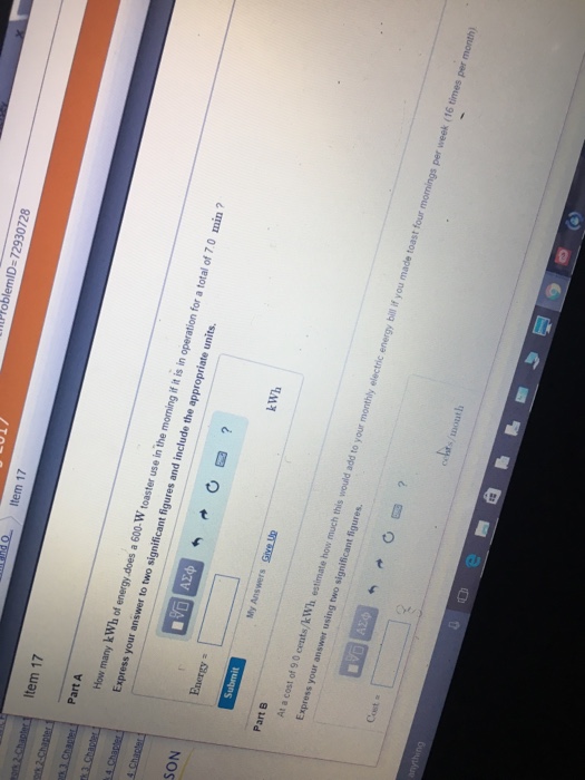 Solved How many kWh of energy does a 600.W toaster use in