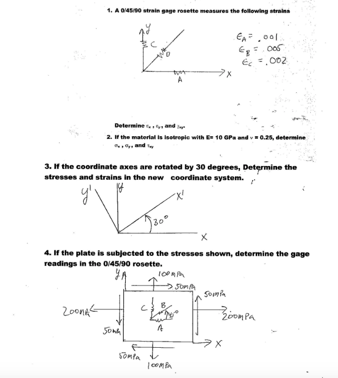 Solved 1. A 0/45/90 strain gage rosette measures the | Chegg.com
