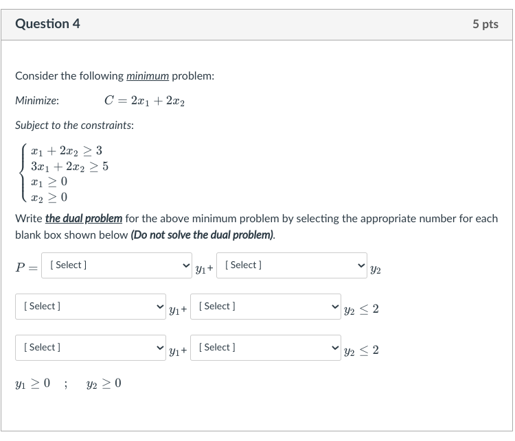 Solved Question 4 5 Pts Consider The Following Minimum | Chegg.com