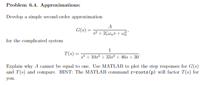 Solved Problem 6.4. Approximations: Develop a simple | Chegg.com