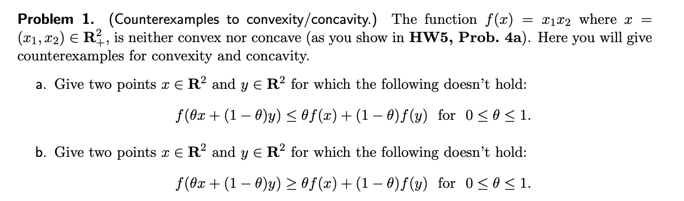 Solved Problem 1. (Counterexamples to convexity/concavity.) | Chegg.com
