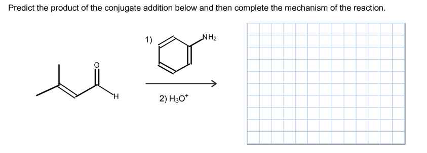 predict the product of the conjugate addition below | Chegg.com