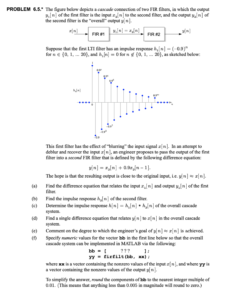 Solved PROBLEM 6.5.* The figure below depicts a cascade | Chegg.com