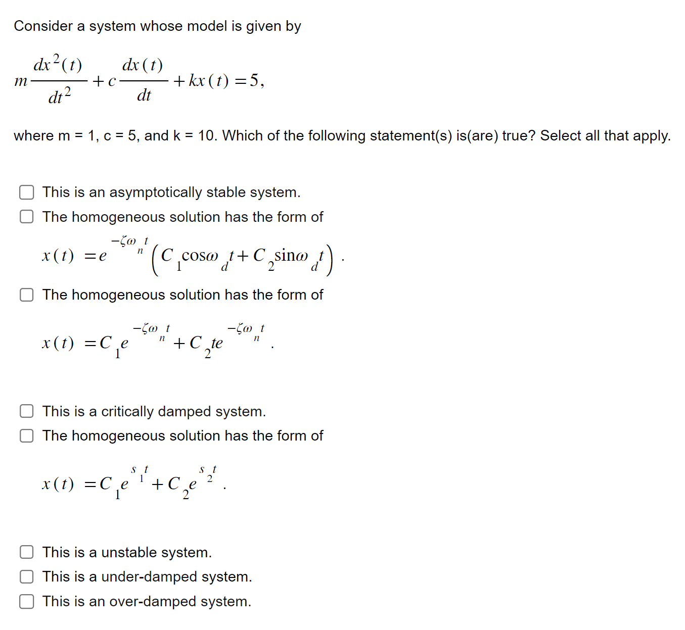 Solved Consider A System Whose Model Is Given By Chegg