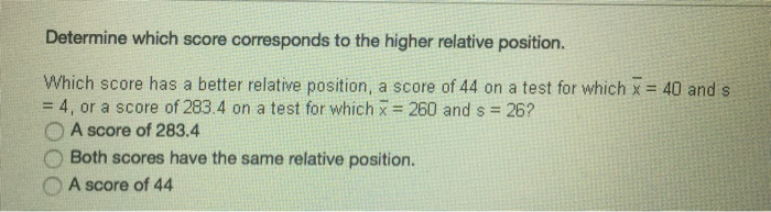 solved-determine-which-score-corresponds-to-the-higher-chegg