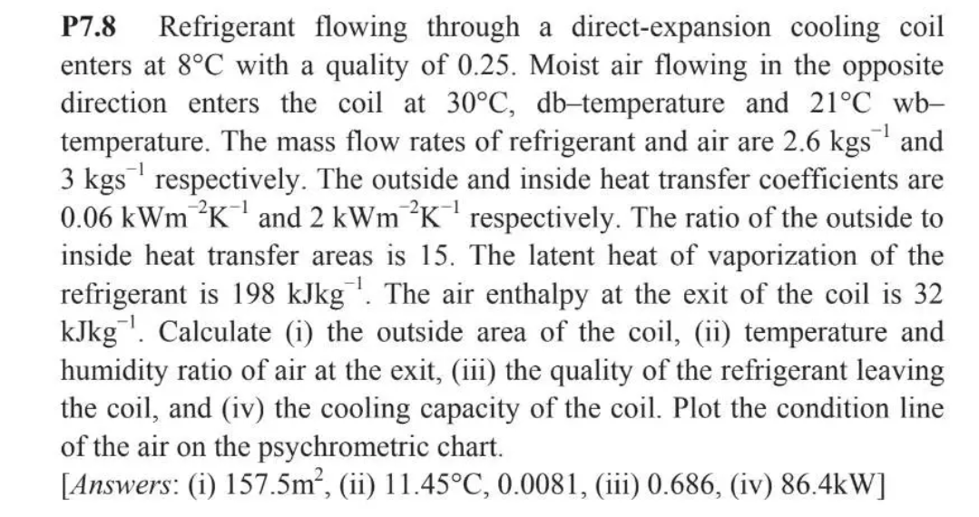 Solved P7.8 Refrigerant flowing through a direct-expansion | Chegg.com
