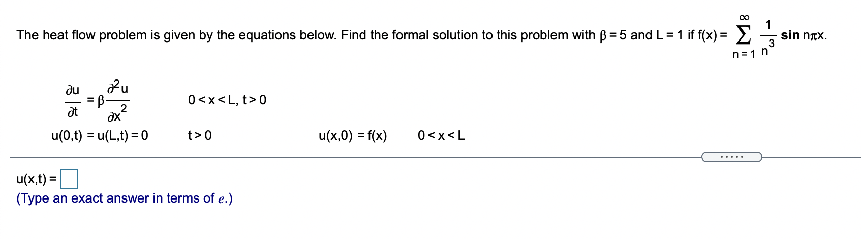 Solved The heat flow problem is given by the equations | Chegg.com