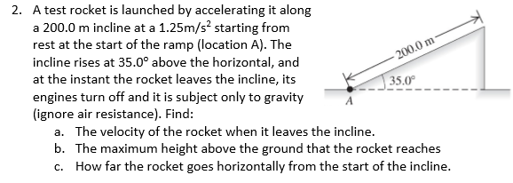 Solved A test rocket is launched by accelerating it along a | Chegg.com
