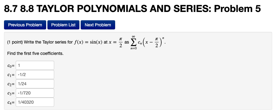 Solved 8.7 8.8 TAYLOR POLYNOMIALS AND SERIES: Problem 5 | Chegg.com