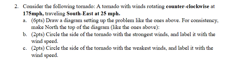 Solved 2. Consider the following tornado: A tornado with | Chegg.com