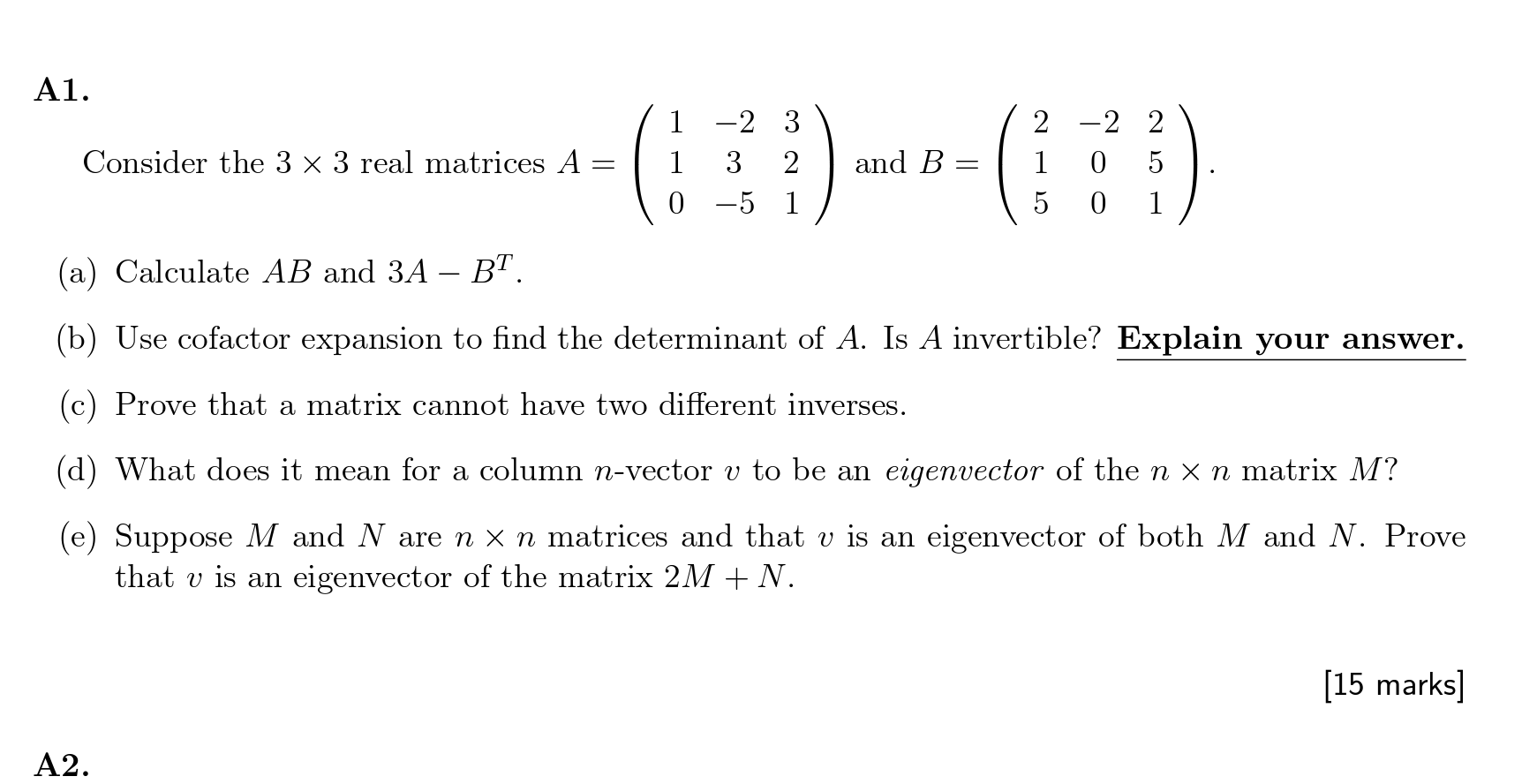 Solved A1. 1 -2 3 2 -2 2 1 0 5 (63) Consider the 3 × 3 real | Chegg.com