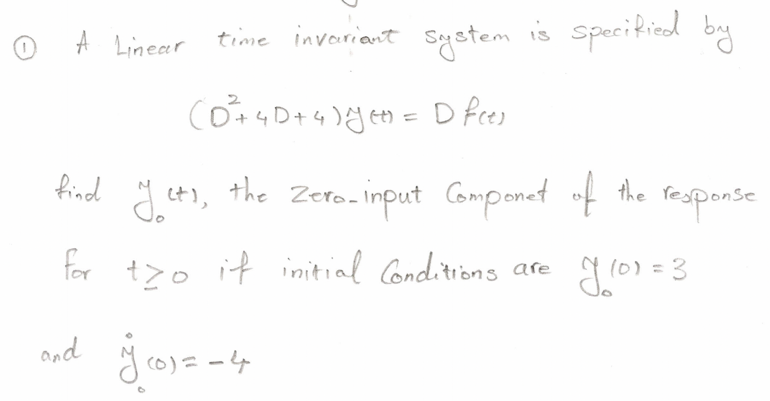 Solved (1) A Linear Time Invariant System Is Specified By | Chegg.com