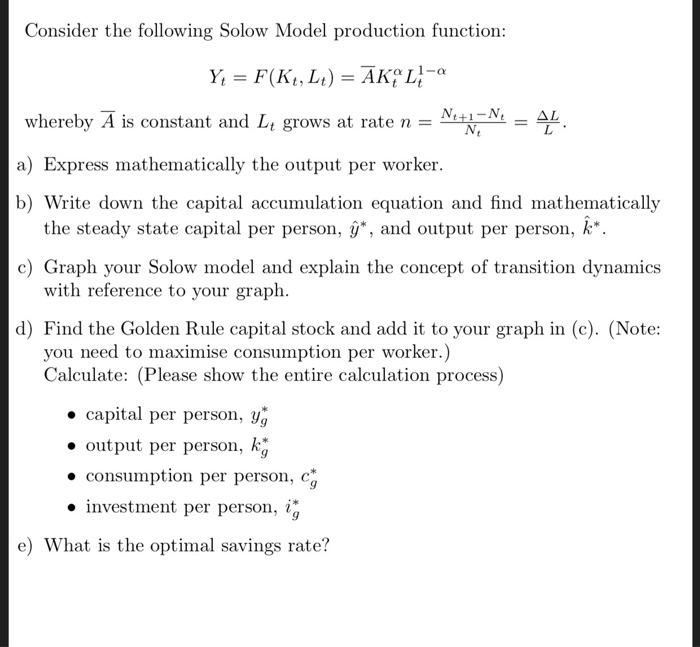Solved Consider The Following Solow Model Production Chegg