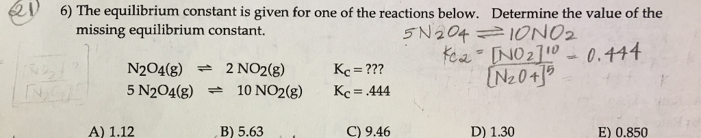 Solved 6) The equilibrium constant is given for one of the | Chegg.com