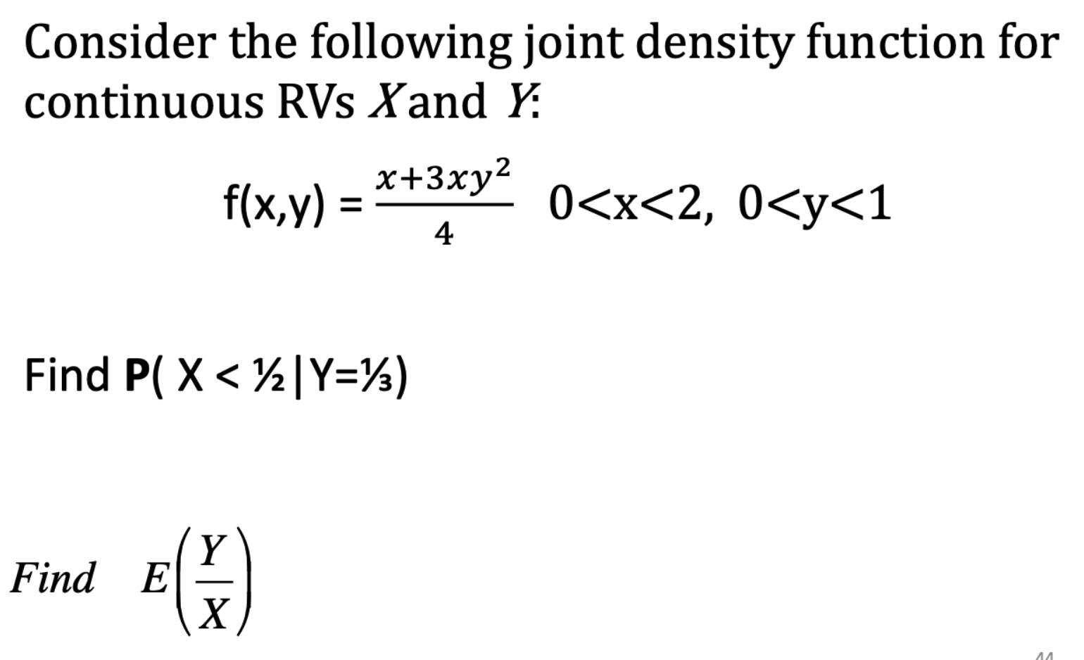 Solved Consider the following joint density function for | Chegg.com