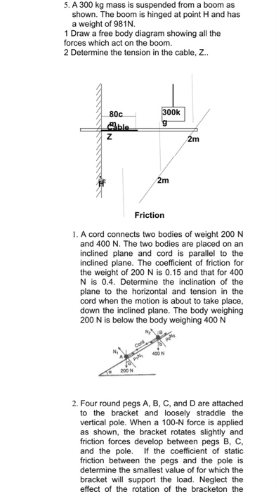 Solved 4. Calculate the tensile force in the cables AB and | Chegg.com