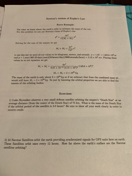 Solved Newton's version of Kepler's Law Force Example Use | Chegg.com
