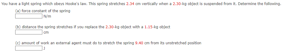 Solved You have a light spring which obeys Hooke's law. This | Chegg.com