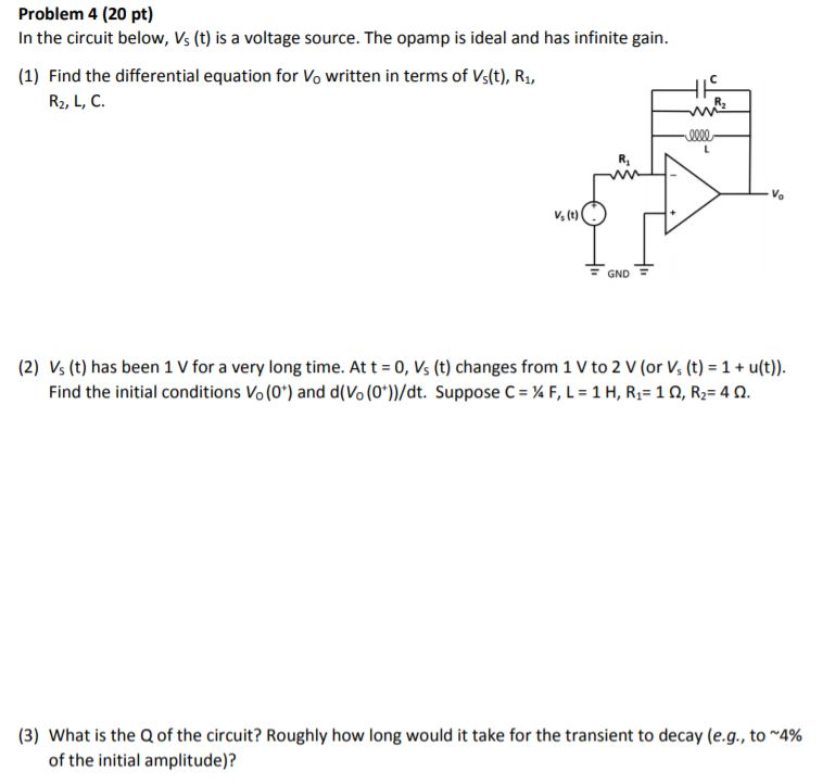 Solved Problem 4 Pt In The Circuit Below Vs T Is Chegg Com