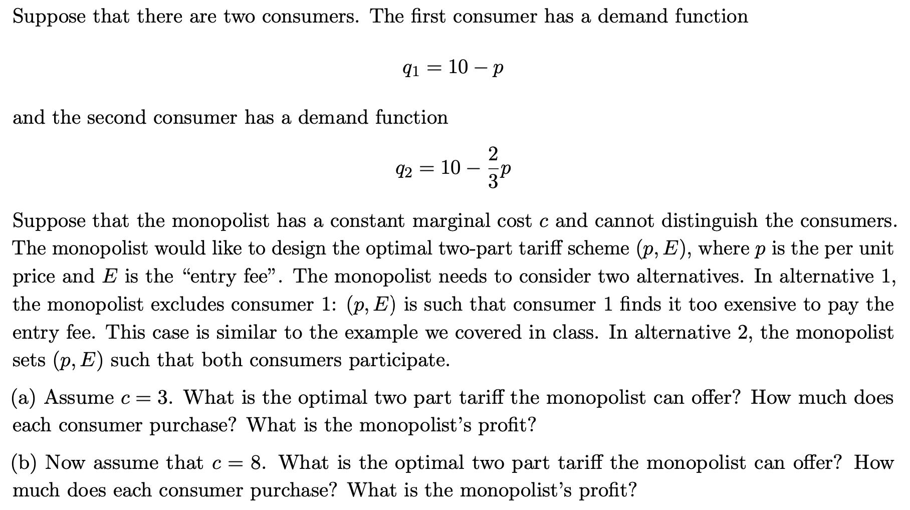 Solved Suppose That There Are Two Consumers. The First | Chegg.com