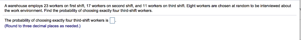 Solved A warehouse employs 26 workers on first shift, 18 | Chegg.com