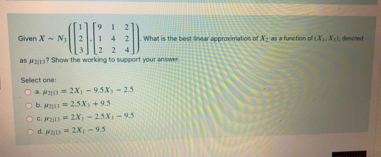 Solved 9 1 2 N Given X N: 4 2 What Is The Best Linear | Chegg.com