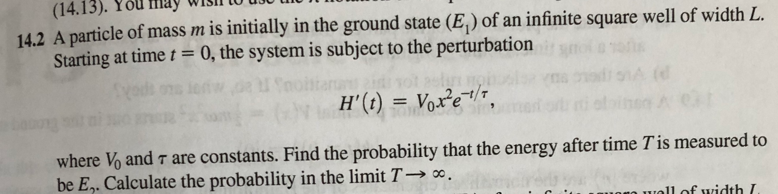 Solved IT. . " 14.2 A particle of mass m is initially in the | Chegg.com