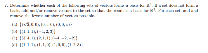 Solved 7. Determine Whether Each Of The Following Sets Of | Chegg.com