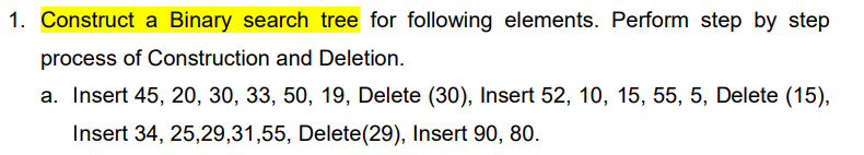 Solved 1. Construct a Binary search tree for following | Chegg.com image.