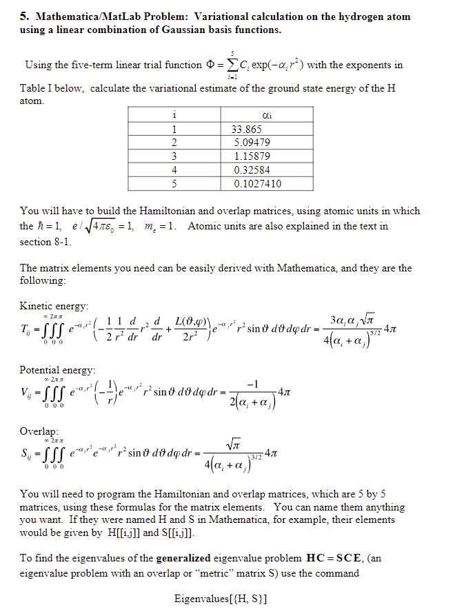 Solved Mathematica/MatLab Problem: Variational calculation | Chegg.com