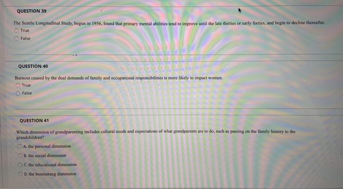 Solved QUESTION 39 The Seattle Longitudinal Study, begun in | Chegg.com