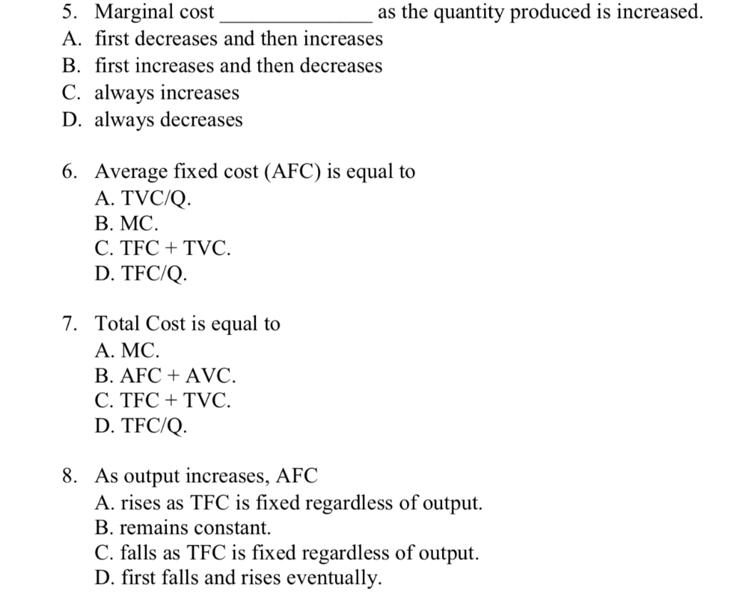 Solved as the quantity produced is increased 5. Marginal