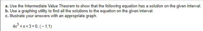 Solved a. Use the Intermediate Value Theorem to show that | Chegg.com