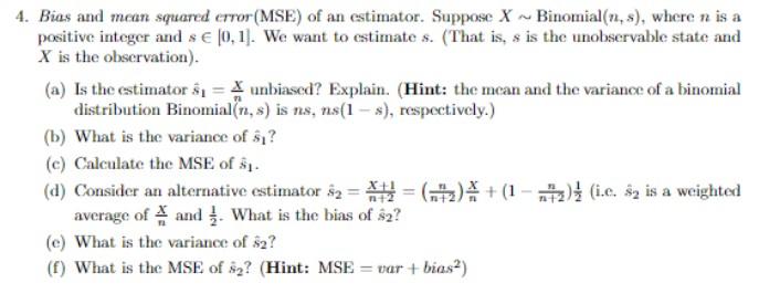 Solved 4. Bias And Mean Squared Error(MSE) Of An Estimator. | Chegg.com