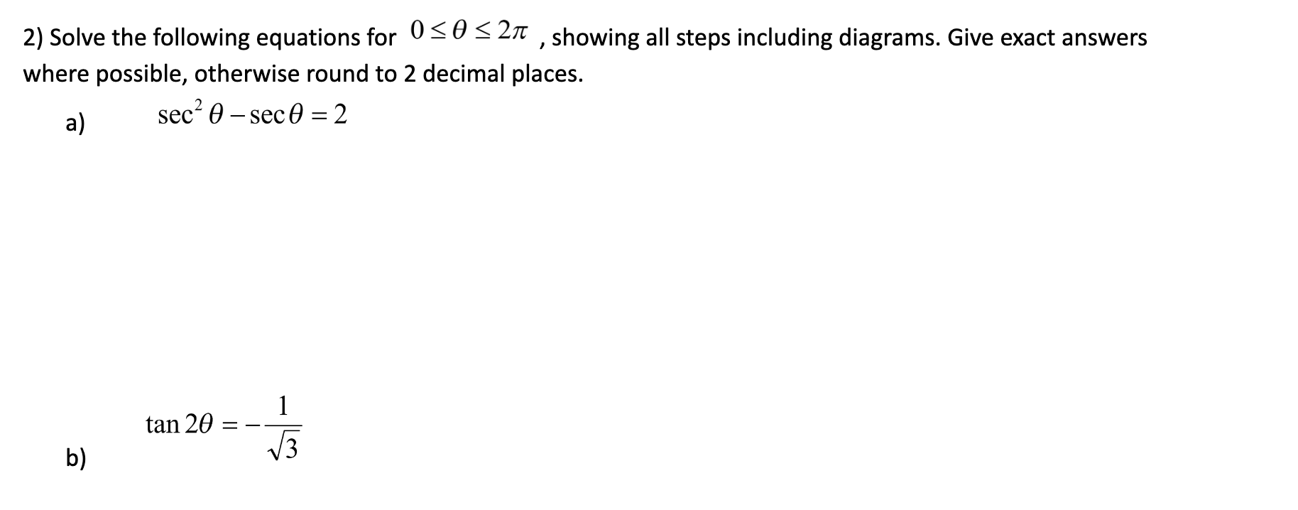 Solved 2) Solve the following equations for 0≤θ≤2π, showing | Chegg.com