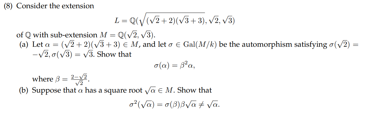 Solved 8 Consider The Extension L Q V V2 2 V3 3 V Chegg Com