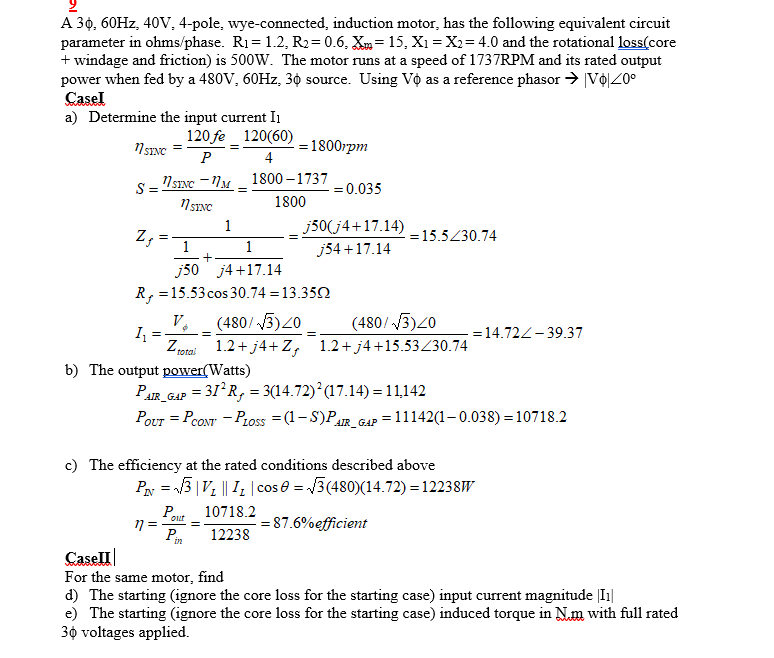 Solved A 30, 60Hz, 40V, 4pole, wyeconnected, induction