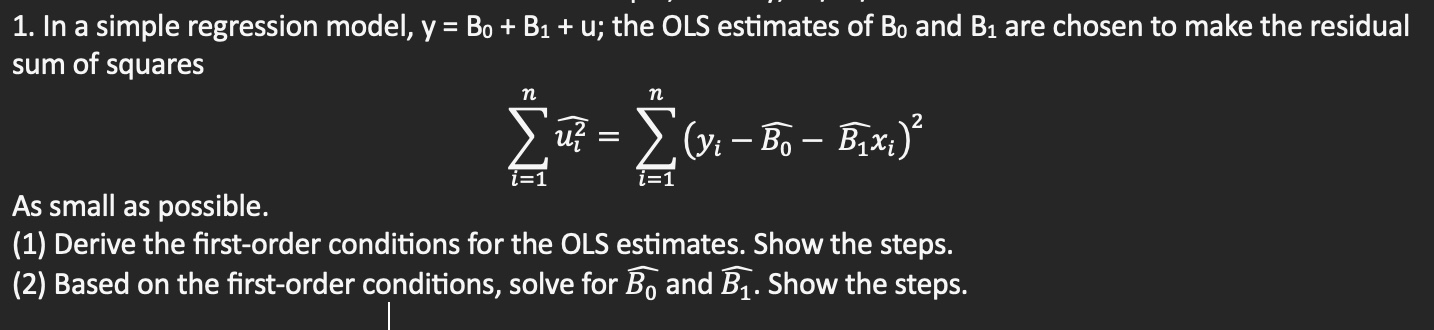 Solved 1. In A Simple Regression Model, Y=B0+B1+u; The OLS | Chegg.com