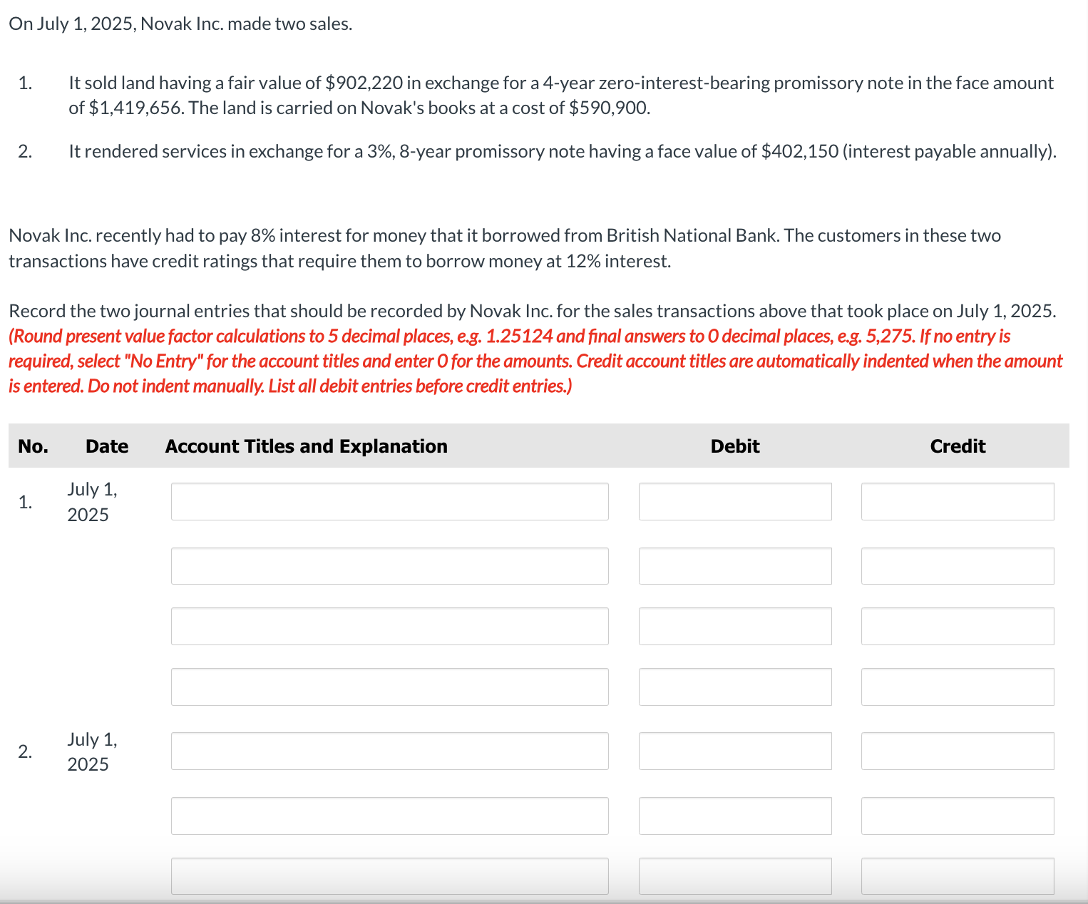 Solved On July 1, 2025, Novak Inc. Made Two Sales. 1. It | Chegg.com