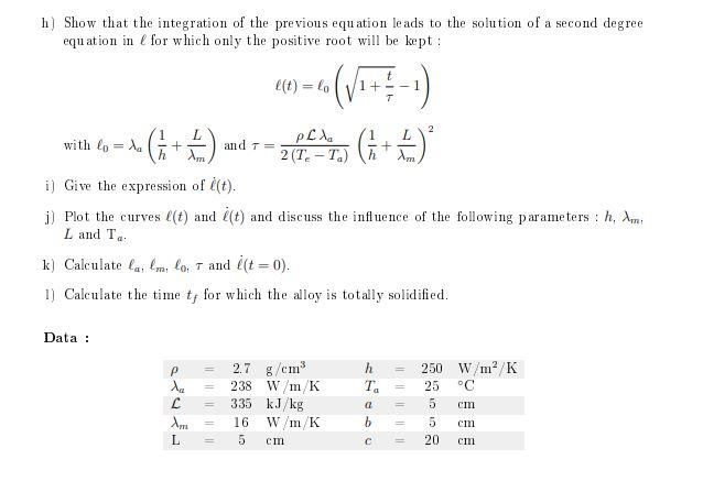 Solved We consider a parallelepipedic mould thickness L, | Chegg.com