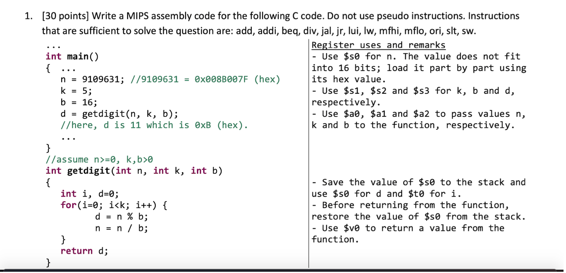 Solved a 1. [30 points) Write a MIPS assembly code for the | Chegg.com